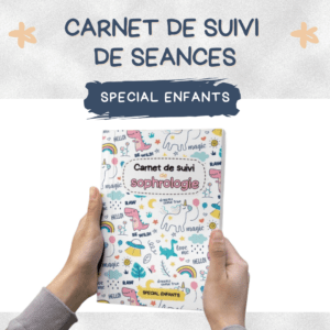 Carnet de suivi de séances SPECIAL ENFANTS
